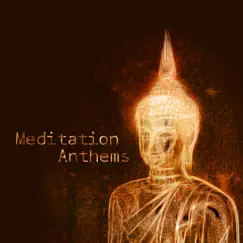 Meditation Anthems: Spirituality, Inner Harmony & Contemplation by Various Artists album reviews, ratings, credits