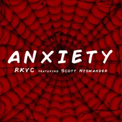 Anxiety (feat. Scott Niswander) Song Lyrics