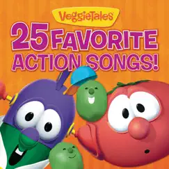 25 Favorite Action Songs! by VeggieTales album reviews, ratings, credits