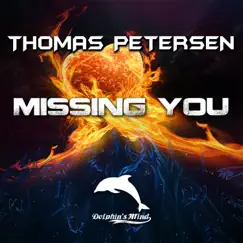 Missing You by Thomas Petersen album reviews, ratings, credits