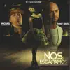 Nos Escapamos (feat. Michael "El Prospecto" & Tony Lenta) - Single album lyrics, reviews, download