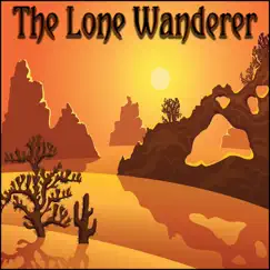 The Lone Wanderer by Various Artists album reviews, ratings, credits
