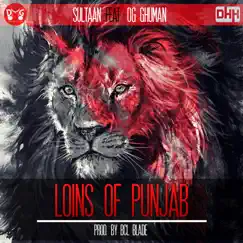 Lions of Punjab (feat. OG Ghuman) - Single by Sultaan album reviews, ratings, credits