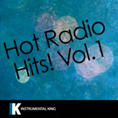 Hot Radio Hits!, Vol. 1 by Instrumental King album reviews, ratings, credits