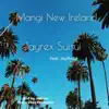 Mangi New Ireland (feat. Jhayronz) - Single album lyrics, reviews, download
