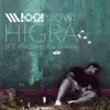Higra (feat. Prophet & Shiva) - Single album lyrics, reviews, download