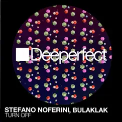 Turn Off - Single by Bulaklak & Stefano Noferini album reviews, ratings, credits