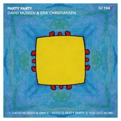 Party Party - Single by David Museen & Erik Christiansen album reviews, ratings, credits