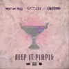 Keep It Pimpin' (feat. Mexican Trill) - Single album lyrics, reviews, download