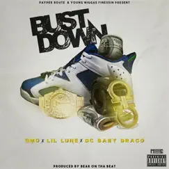 Bustdown - Single by G-Mo, Lil Lune & DC Baby Draco album reviews, ratings, credits