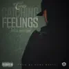 Catching Feelings (feat. Aktual & Fiend) - Single album lyrics, reviews, download