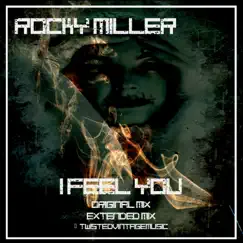 I Feel You - Single by Rocky Miller album reviews, ratings, credits