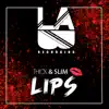 Lips - Single album lyrics, reviews, download