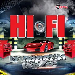 W Dobrym Wozie - EP by Hi-Fi album reviews, ratings, credits