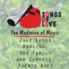 Zuli Loves Dancing, Her Family and Comerio, Puerto Rico - Single album lyrics, reviews, download