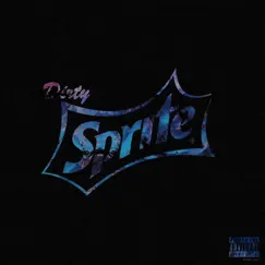Dirty Sprite Me - Single by Young King album reviews, ratings, credits