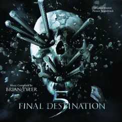 Final Destination 5 (Original Motion Picture Soundtrack) by Brian Tyler album reviews, ratings, credits
