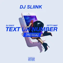 Text Ur Number (feat. DJ Envy & Fetty Wap) [REMIX] Song Lyrics