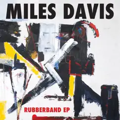 Rubberband EP (feat. Lalah Hathaway) by Miles Davis album reviews, ratings, credits