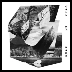 Call My Name - Single by Kale Ogle album reviews, ratings, credits