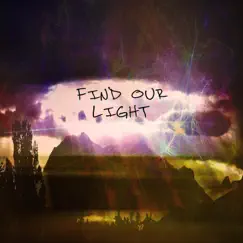 Find Our Light Song Lyrics