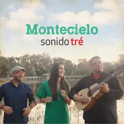 Montecielo - Single by Sonido Tré album reviews, ratings, credits