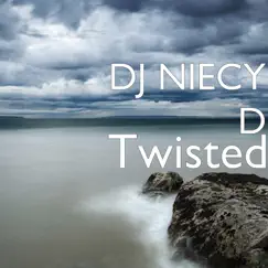 Twisted - Single by DJ NIECY D album reviews, ratings, credits