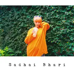 Sadhai Bhari Song Lyrics