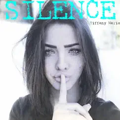 Silence (feat. Mckenzie Khalid) - Single by Tiffany Marie album reviews, ratings, credits