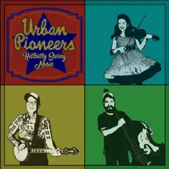 Hillbilly Swing Music by Urban Pioneers album reviews, ratings, credits