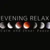 Evening Relax: Calm and Inner Peace, Soothing Sounds to Help You Fall Asleep album lyrics, reviews, download