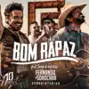 Bom Rapaz (feat. Jorge & Mateus) [Ao Vivo] song lyrics