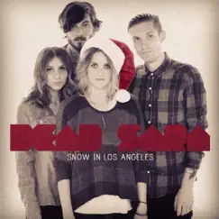 Snow in Los Angeles - Single by Dead Sara album reviews, ratings, credits