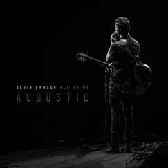 All On Me (Acoustic) Song Lyrics