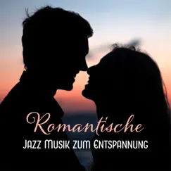 Romantische Jazz Musik zum Entspannung - Sexy Saxophon, Zeit für Zwei, Spätes Abendessen, Tantric Massage by Erotik Musik Akademie album reviews, ratings, credits