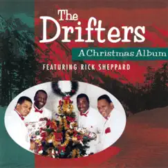 A Christmas Album (feat. Rick Sheppard) by The Drifters album reviews, ratings, credits