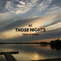 THOSE NIGHTS (feat. G-LUCID) Song Lyrics