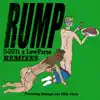 Rump (feat. Magugu & Dilly Chris) [Remixes] - EP album lyrics, reviews, download