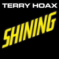 Shining - Single by Terry Hoax album reviews, ratings, credits