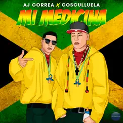 Mi Medicina (feat. Cosculluela) - Single by AJ Correa album reviews, ratings, credits