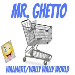 Walmart / Wally Wally World Song Lyrics