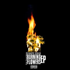 Burning Flowers - EP by Coupe Cujo album reviews, ratings, credits