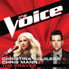 The Prayer (The Voice Performance) - Single by Christina Aguilera & Chris Mann album reviews, ratings, credits