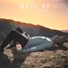 Wake Up (feat. Mooky) - Single album lyrics, reviews, download