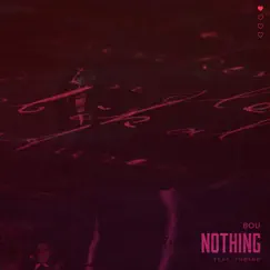 Nothing (feat. Fùnsho) Song Lyrics