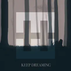 Keep Dreaming - Single by HEDEGAARD & Stine Bramsen album reviews, ratings, credits