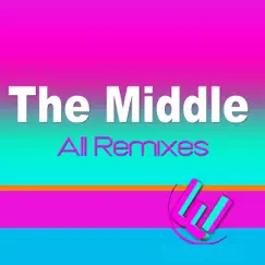The Middle (130 Bpm Extended Mix) Song Lyrics
