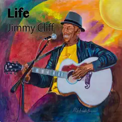 Life - Single by Jimmy Cliff album reviews, ratings, credits