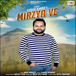 Mirzya Ve - Single by Finder Khana album reviews, ratings, credits