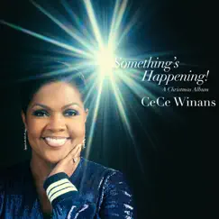 Something's Happening! A Christmas Album by CeCe Winans album reviews, ratings, credits